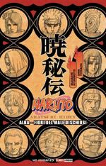 Naruto: Alba - Fiori del Male Dischiusi